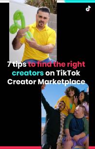 7 Tips to Find the Right Creators on TikTok Creator Marketplace