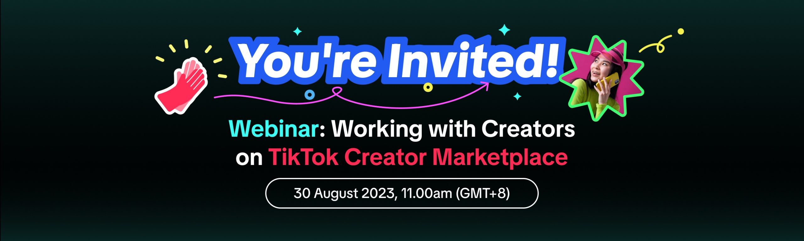 Webinar: Ways to Work with Creators on TikTok Creator Marketplace