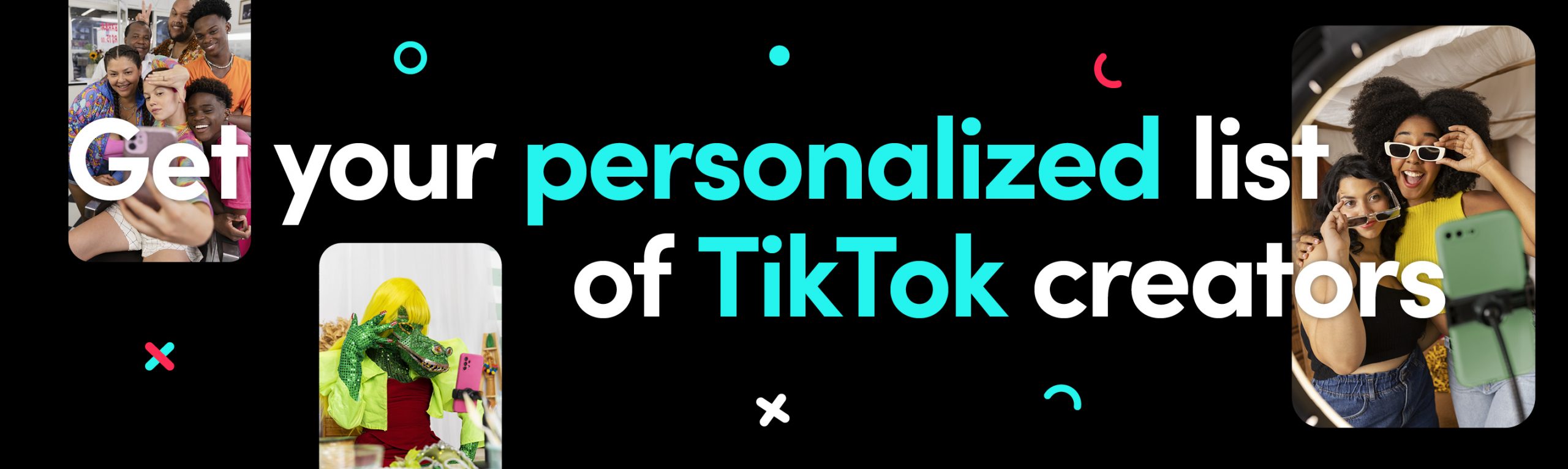 Get a personalized list of TikTok creators to collaborate with